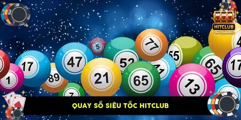 Quay số siêu tốc HitClub